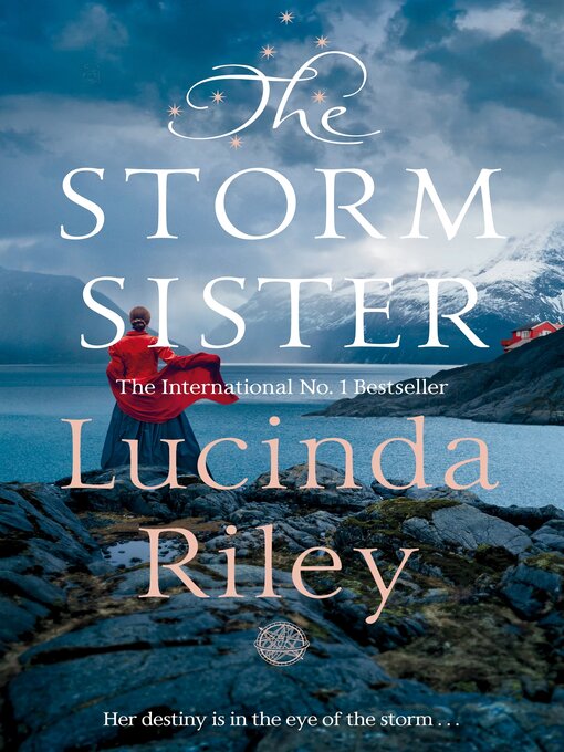 Title details for The Storm Sister by Lucinda Riley - Available
